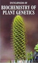 Encyclopaedia of Biochemistry of Plant Genetics