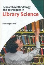 Research Methodology And Techniques In Library Science