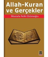 Allah - Kuran ve Gercekler