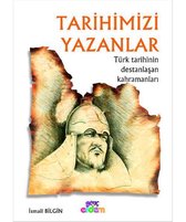 Tarihimizi Yazanlar