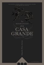 La Hermandad de la Casa Grande