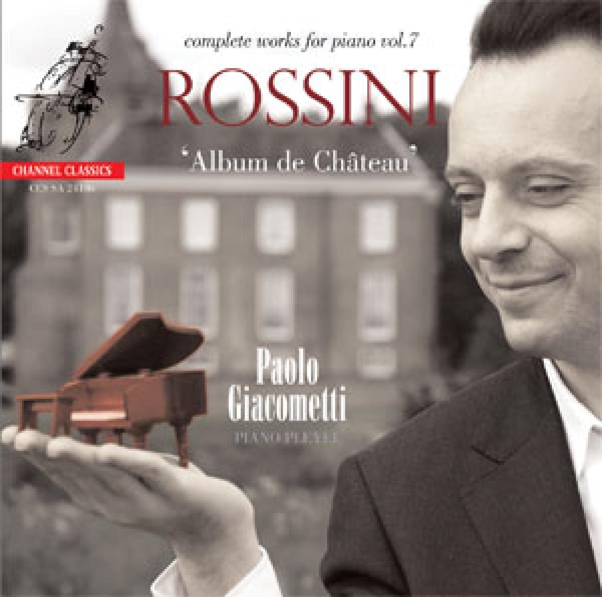 Paolo Giacometti - Album De Chateau - Complete Works For Piano Vol. 7 (SACD)