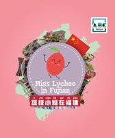 China Provinces Travel Books - Miss Lychee in Fujian