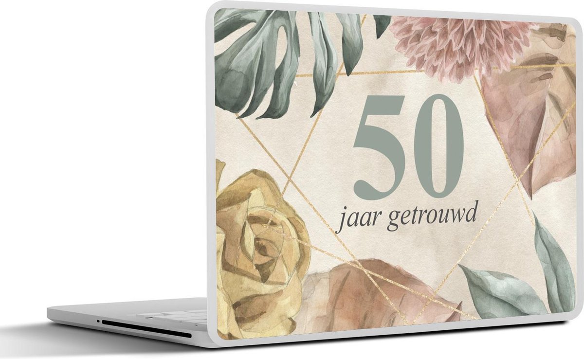 Laptop sticker - 17.3 inch - Spreuken - 50 jaar getrouwd - Quotes - Jubileum - 40x30cm - Laptopstickers - Laptop skin - Cover