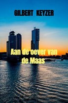 Aan de oever van de Maas