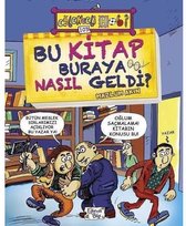Bu Kitap Buraya Nasıl Geldi?