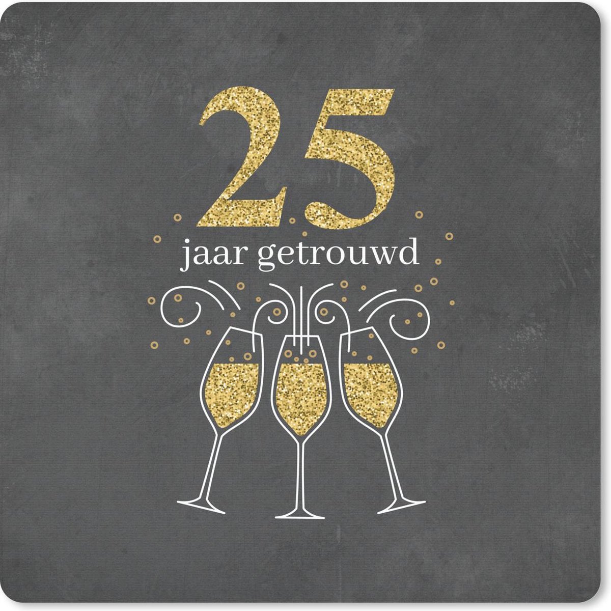 Muismat 30x30 cm - Mousepad Trouwen - 25 jaar getrouwd - Quotes - Spreuken - Muismatten