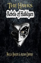 Rebels of Halklyen: The Hawks