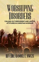 Worshiping Disorders