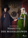 Nederlandstalige klassiekers -  Herfsttij der Middeleeuwen