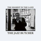 The Jazz Butcher - The Highest In The Land (LP)