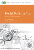 Cambridge Studies in Comparative Public Policy - Health Policy in Asia