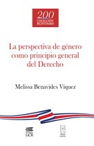 Bicentenario - La perspectiva de género como principio general del Derecho