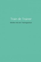 Train de Trainer