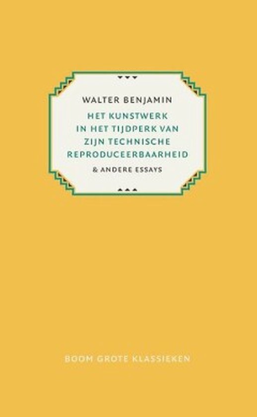 Grote klassieken - Het kunstwerk in het tijdperk van zijn technische reproduceerbaarheid