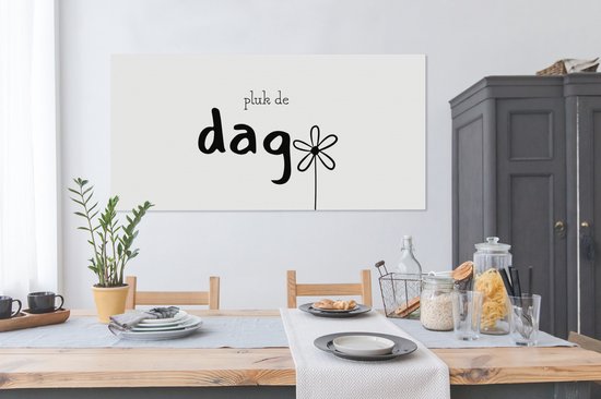 Canvas schilderij 160x80 cm - Wanddecoratie Quotes - Pluk de dag - Spreuken - Muurdecoratie woonkamer - Slaapkamer decoratie - Kamer accessoires - Schilderijen