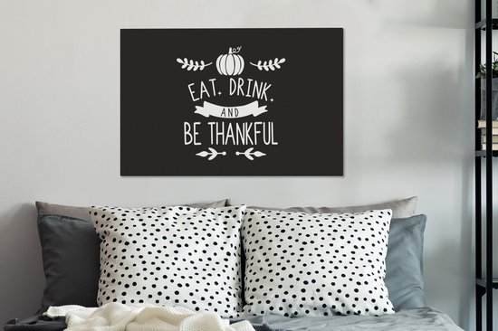 Citation Eat Drink and be Thankful décoration murale noël noir 90x60 cm - Tirage photo sur toile (Décoration murale salon / chambre)