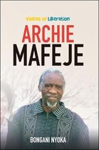 Voices of Liberation- Archie Mafeje