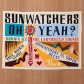 Sunwatchers - Oh Yeah? (CD)