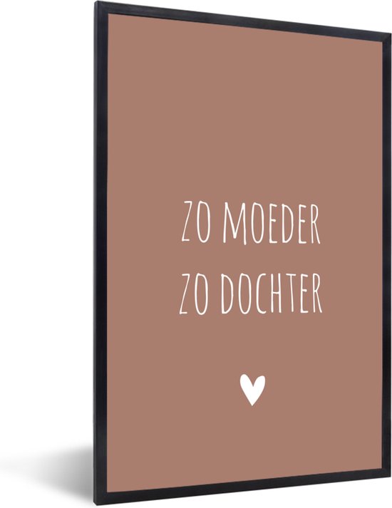 Cadre photo avec affiche - Telle mère, telle fille - Fille - Maman - Proverbes - Citations - 60x90 cm - Cadre pour affiche