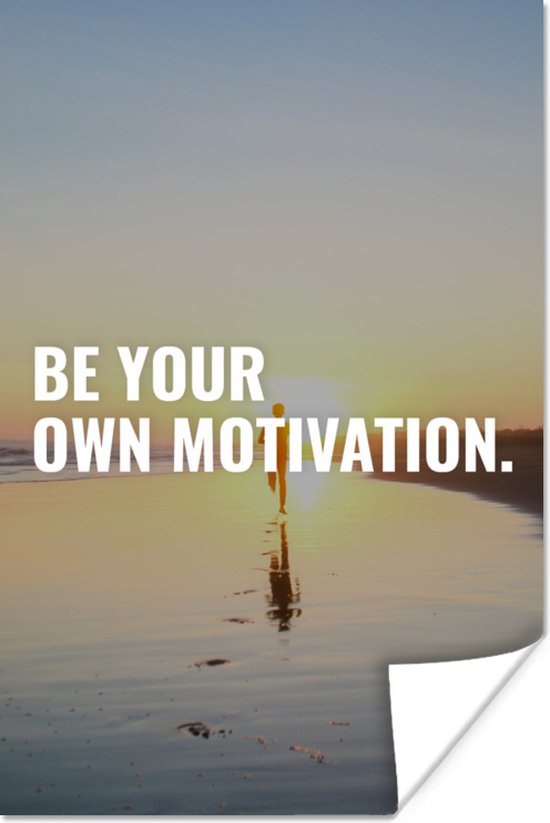 Poster Quotes - Sport - 'Be your own motivation' - Spreuken - 60x90 cm