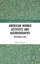 Boek cover American Women Activists and Autobiography van Heather Ostman