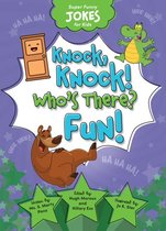 Super Funny Jokes for Kids - Knock, Knock! Who's There? Fun!