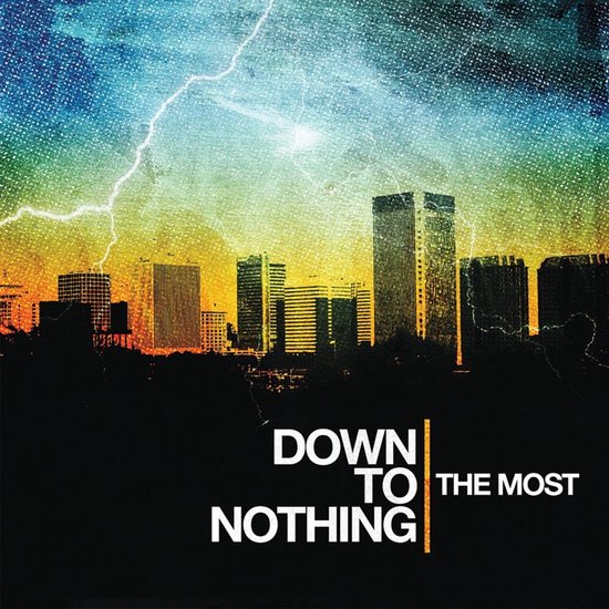 Down To Nothing The Most (CD), Down To Nothing CD (album) Muziek