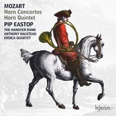 Pip Eastop, The Hanover Band, Anthony Halstead - Mozart: Horn Concertos/Horn Quintet (CD)
