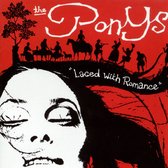 Ponys - Laced With Romance (CD)