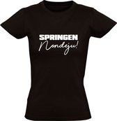 Springen Nondeju! | Dames T-shirt |  Après-Ski | Carnaval | Shirt