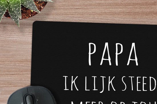 Muismat Klein - Quotes - Papa ik lijk steeds meer op jou - Stef Bos