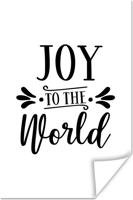 Poster Kerst quote "Joy to the world" tegen een witte achtergrond - 20x30 cm - Kerstmis Decoratie - Kerstversiering - Kerstdecoratie Woonkamer - Kerstversiering - Kerstdecoratie voor binnen - Kerstmis