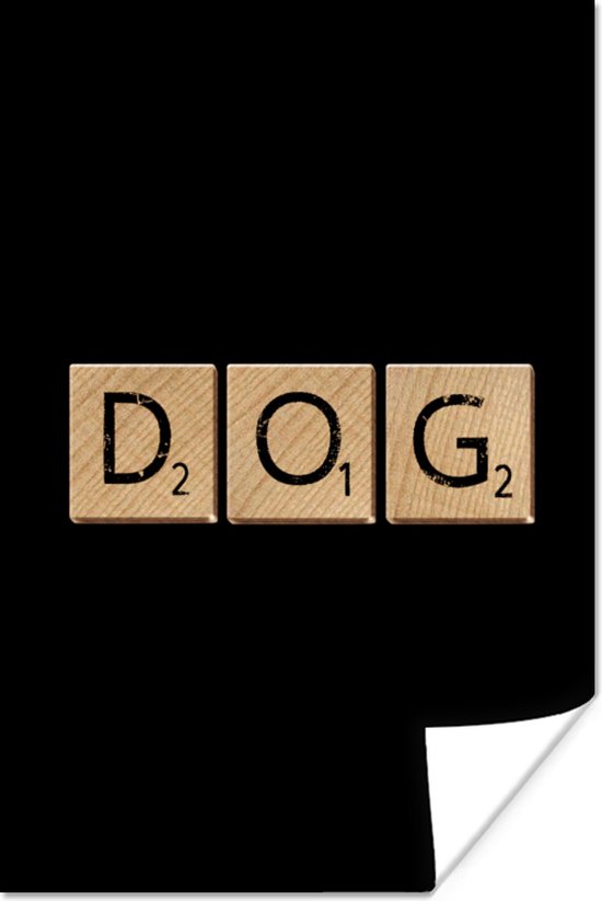 Poster Spreuken - Dog - Quotes - Scrabble - Hond - 20x30 cm