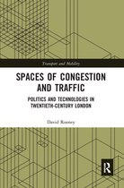 Transport and Mobility - Spaces of Congestion and Traffic