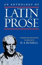 Anthology Of Latin Prose