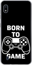 Samsung Galaxy A10 hoesje - Gamen - Quotes - Controller - Born to game - Zwart - Wit - Siliconen Telefoonhoesje