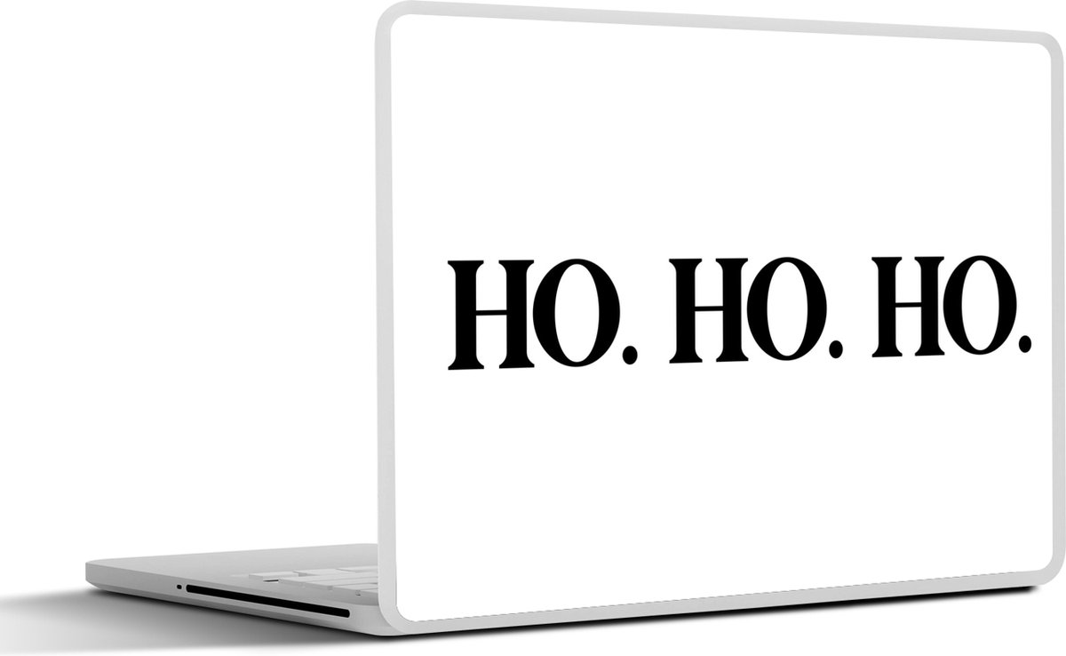 Laptop sticker - 17.3 inch - Kerstman - Ho ho ho - Kerst - Spreuken - Quotes - 40x30cm - Laptopstickers - Laptop skin - Cover