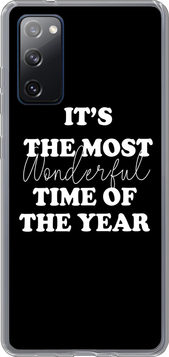 Telefoonhoesje Geschikt voor Samsung Galaxy S20 FE hoesje - Kerst - Quotes - Spreuken - It's the most wonderful time of the year - Siliconen Telefoonhoesje Telefoonhoesje