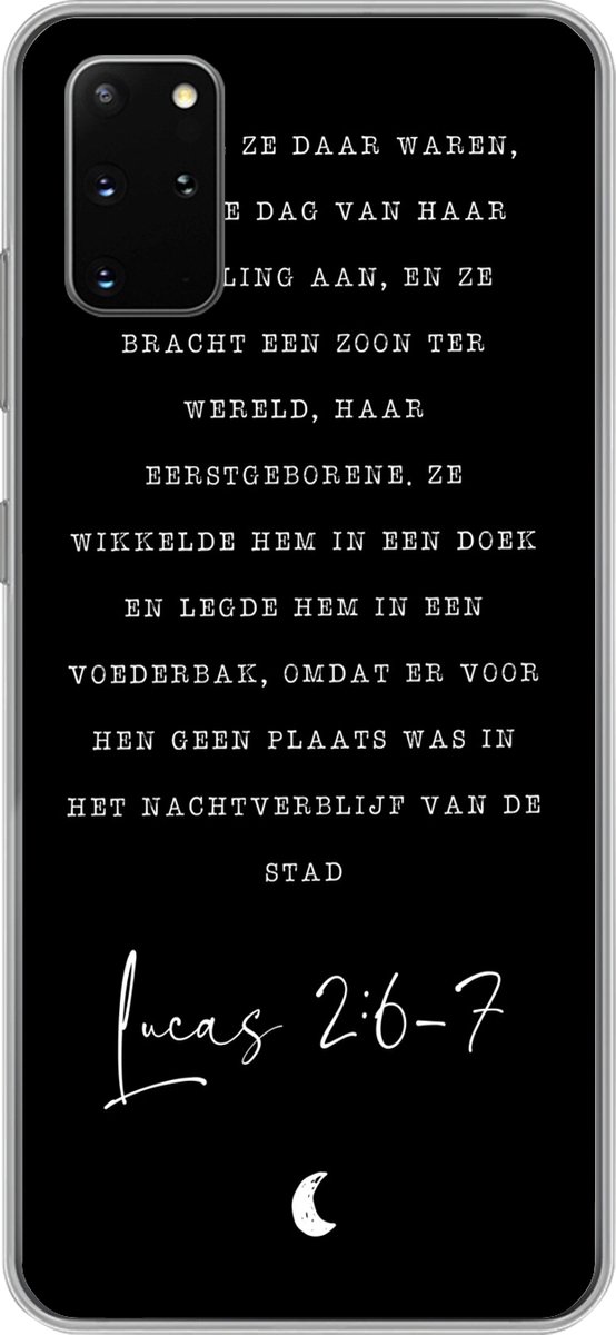 Telefoonhoesje Geschikt voor Samsung Galaxy S20 Plus hoesje - Kerst - Quotes - Lucas 2:6-7 - Religie - Spreuken - Siliconen Telefoonhoesje Telefoonhoesje