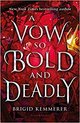 foto van A Vow So Bold and Deadly