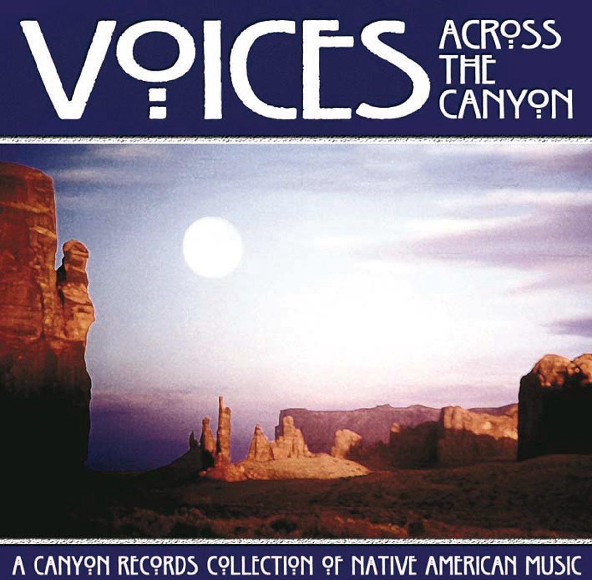 Various Artists - Voices Across The Canyon: Volume Six (CD)