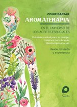 Aromaterapia en el Universo de los Aceites Esenciales