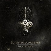 El Juntacadaveres - De Platino (CD)