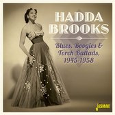 Hadda Brooks - Blues, Boogie & Torch Ballads 1945-1958 (CD)