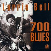 Lurrie Bell - 700 Blues (CD)