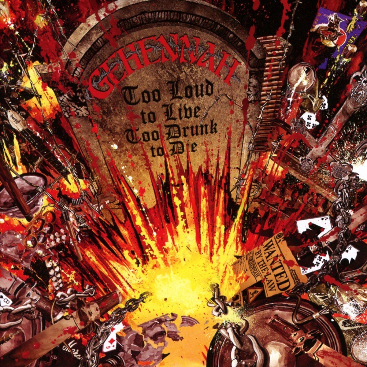 Gehennah - Too Loud To Live, Too Drunk To Die (2 CD)