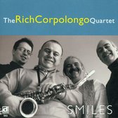 Rich Corpolongo Quartet - Smiles (CD)