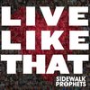 Sidewalk Prophets - Live Like That (CD)