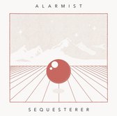 Alarmist - Sequesterer (CD)